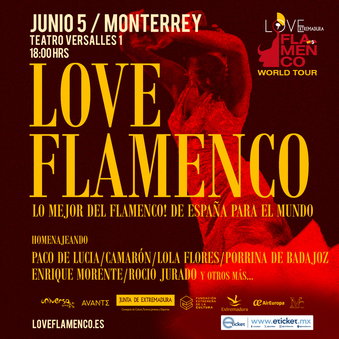 Love Flamenco World Tour Monterrey