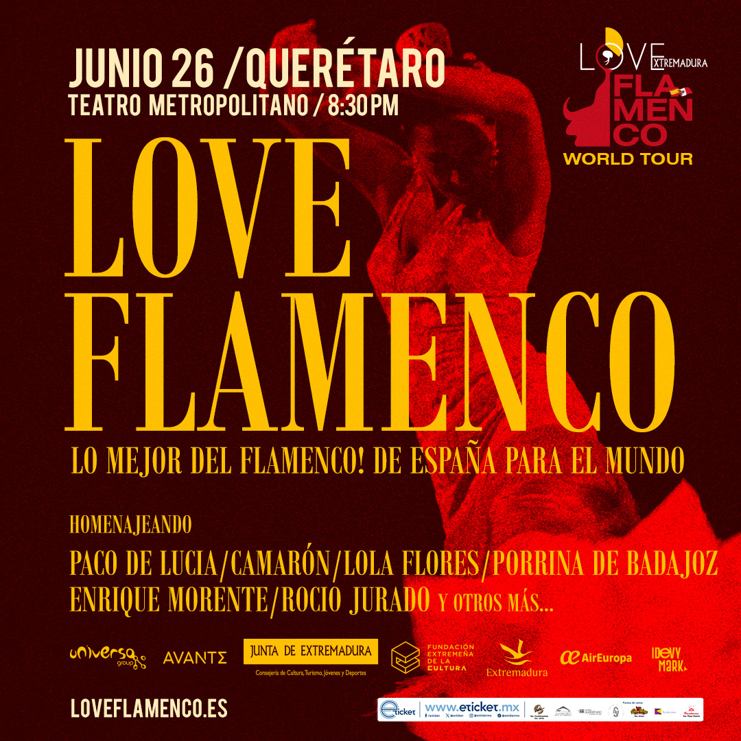 Love Flamenco World Tour Querétaro