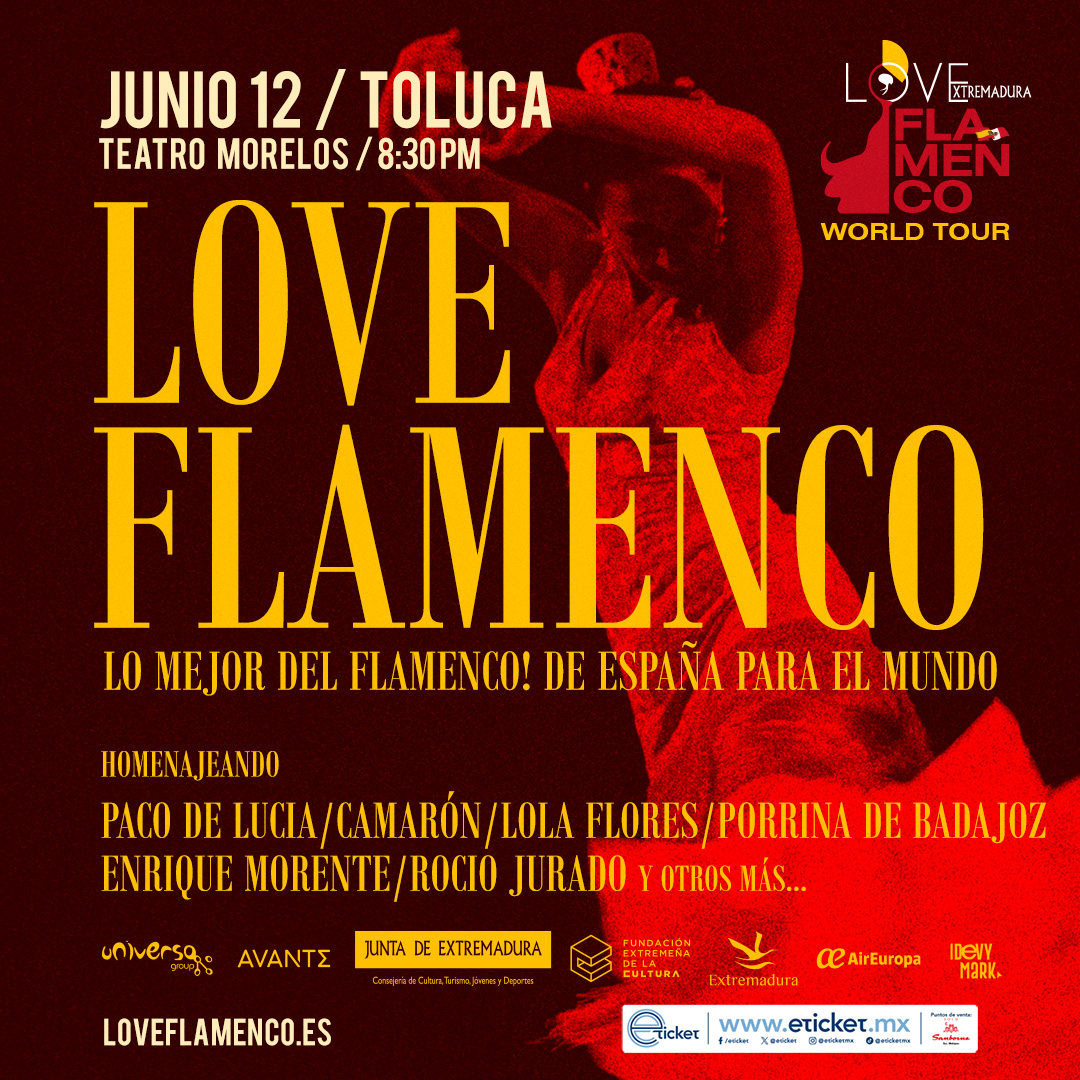 Love Flamenco World Tour Toluca